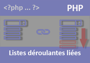 Relier des listes déroulantes en cascade en PHP