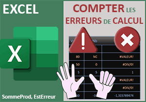 Repérer et compter les erreurs de calculs avec Excel