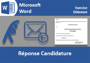 Réponse candidature, exercice Word débutant