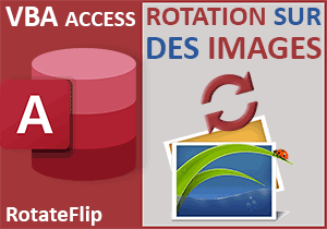 Rotations sur des images en VBA Access