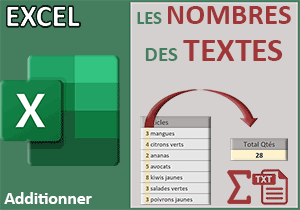 Sommer les nombres trouvés dans des textes avec Excel