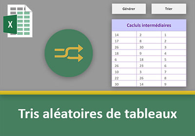 Trier aléatoirement les tableaux Excel sans code VBA