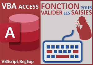 Valider les saisies avec une fonction Access