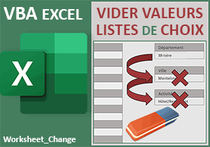 Vider les anciens choix des listes dépendantes en VBA