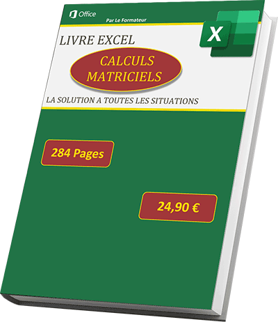 Les calculs matriciels avec Excel, le Livre